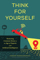 Book cover of: Think for Yourself. By: Vikram Mansharamani