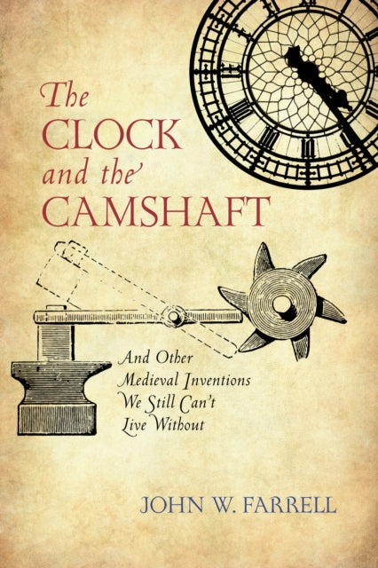 Book cover of: Clock and the Camshaft. By: John W. Farrell