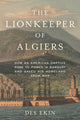 Book cover of: Lionkeeper of Algiers. By: Des Ekin