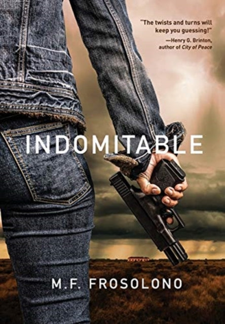 Book cover of: Indomitable. By: M F Frosolono