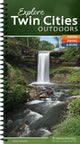 Book cover of: Explore Twin Cities Outdoors. By: Kate Havelin