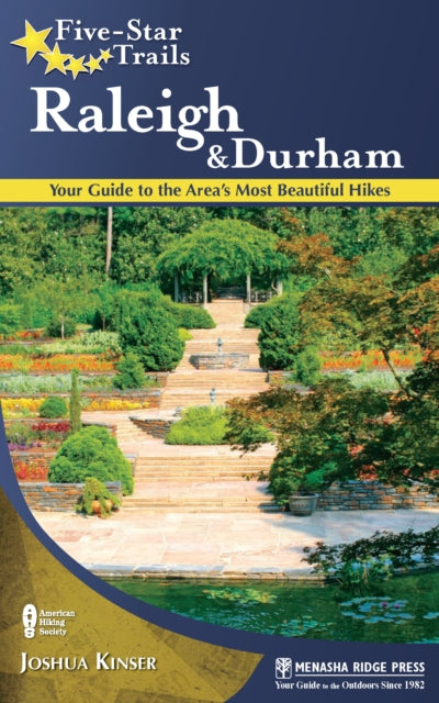Book cover of: Five-Star Trails: Raleigh and Durham. By: Joshua Kinser