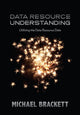 Book cover of: Data Resource Understanding. By: Michael Brackett