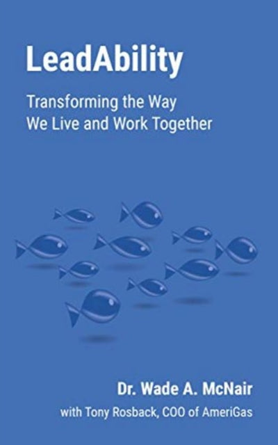 Book cover of: LeadAbility. By: Wade McNair
