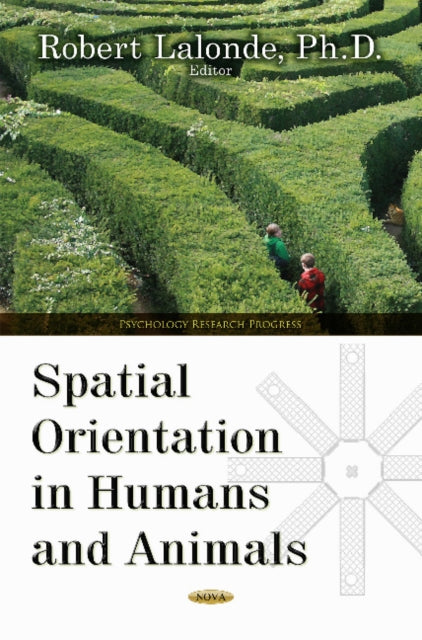 Book cover of: Spatial Orientation in Humans & Animals. By: Robert Lalonde