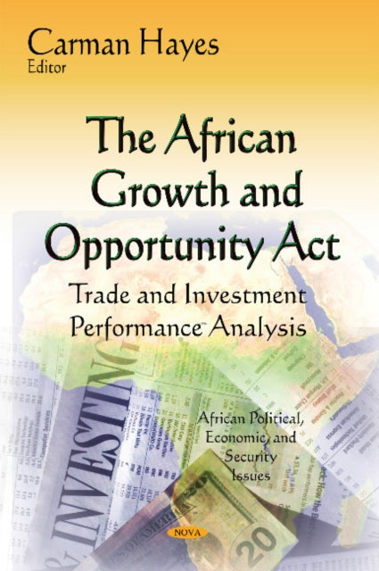 Book cover of: African Growth & Opportunity Act. By: Carman Hayes