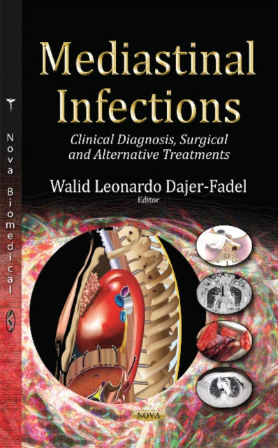 Book cover of: Mediastinal Infections. By: Walid Leonardo Dajer-Fadel