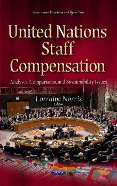Book cover of: United Nations Staff Compensation. By: Lorraine Norris