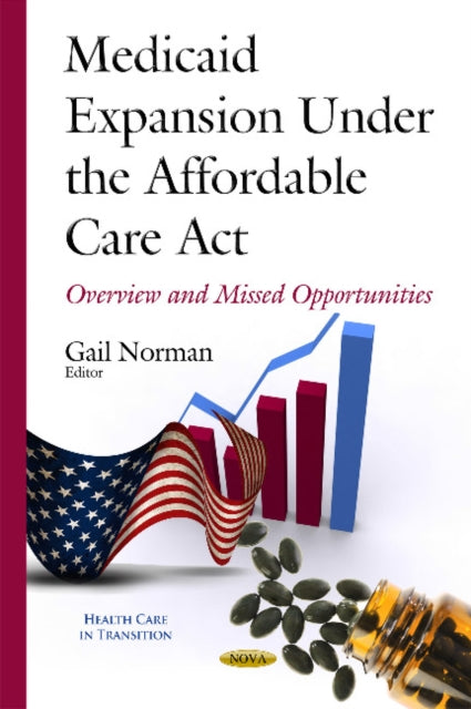 Book cover of: Medicaid Expansion Under the Affordable Care Act. By: Gail Norman