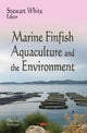 Book cover of: Marine Finfish Aquaculture & the Environment. By: Stewart White