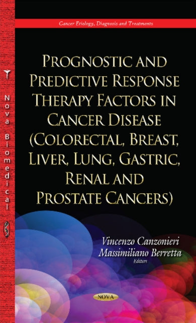 Book cover of: Prognostic & Predictive Response Therapy Factors in Cancer Disease. By: Vincenzo Canzonieri