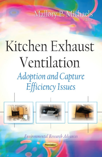 Book cover of: Kitchen Exhaust Ventilation. By: Mallory P. Michaels