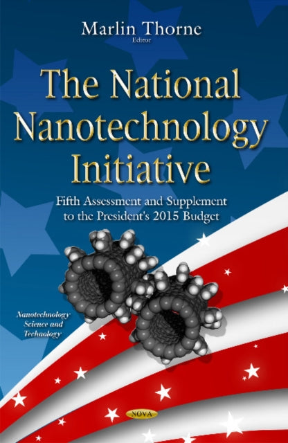 Book cover of: National Nanotechnology Initiative. By: Marlin Thorne
