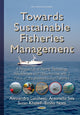 Book cover of: Towards Sustainable Fisheries Management. By: Alessandro Lucchetti