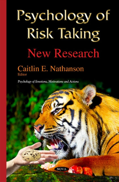 Book cover of: Psychology of Risk Taking. By: Caitlin E. Nathanson