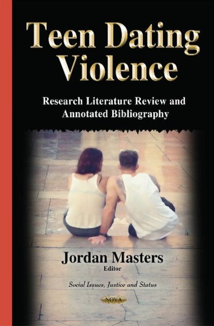 Book cover of: Teen Dating Violence. By: Jordan Masters