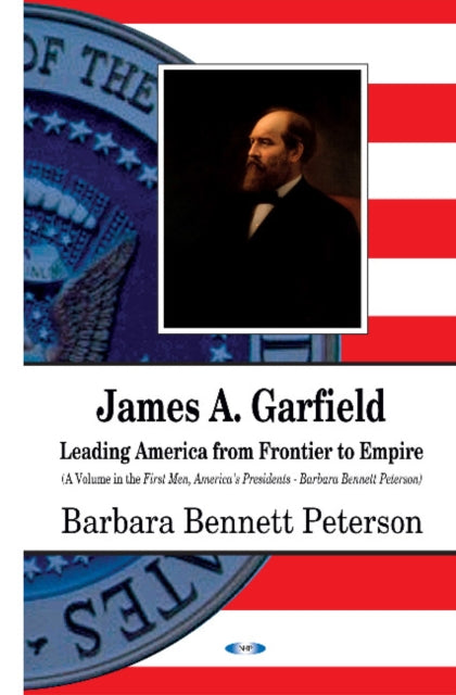 Book cover of: James A Garfield. By: Barbara Bennett Peterson