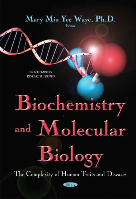 Book cover of: Biochemistry & Molecular Biology. By: Mary Miu Yee Waye