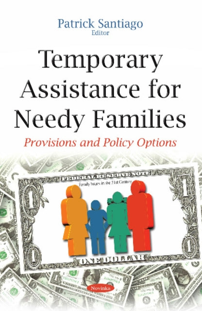 Book cover of: Temporary Assistance for Needy Families. By: Patrick Santiago