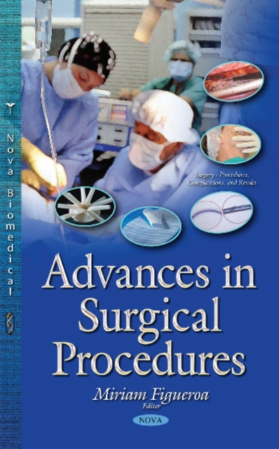 Book cover of: Advances in Surgical Procedures. By: Miriam Figueroa