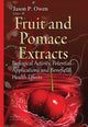 Book cover of: Fruit & Pomace Extracts. By: Jason P. Owen