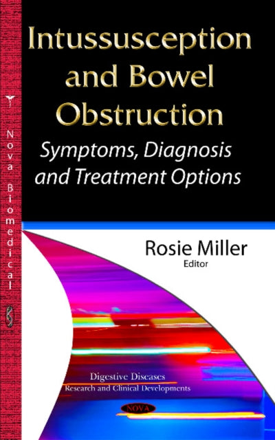 Book cover of: Intussusception & Bowel Obstruction. By: Rosie Miller