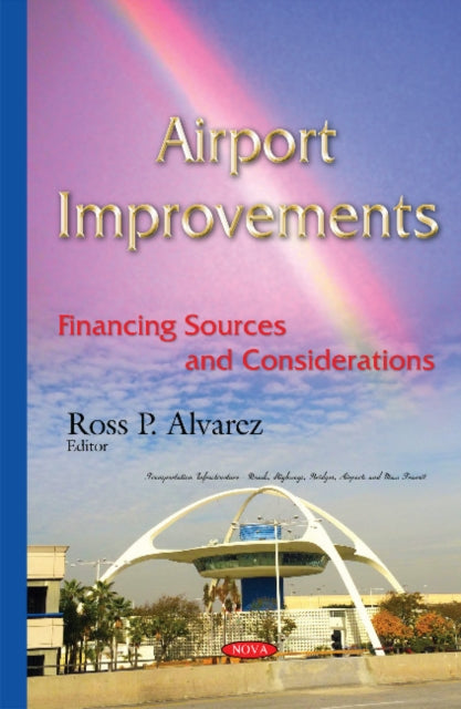 Book cover of: Airport Improvements. By: Ross P. Alvarez