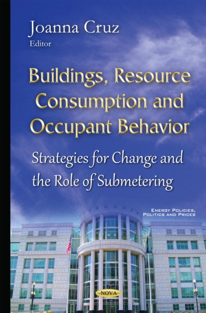 Book cover of: Buildings, Resource Consumption & Occupant Behavior. By: Joanna Cruz