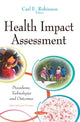 Book cover of: Health Impact Assessment. By: Carl E. Robinson