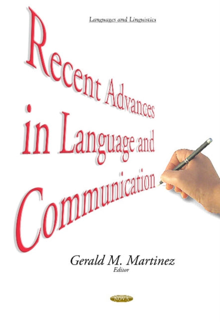 Book cover of: Recent Advances in Language & Communication. By: Gerald M. Martinez