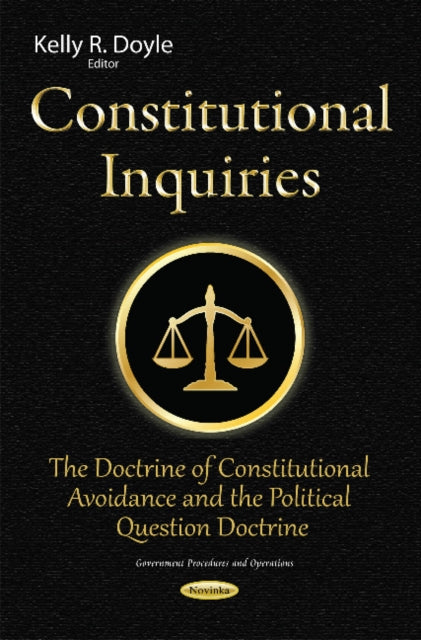 Book cover of: Constitutional Inquiries. By: Kelly R. Doyle