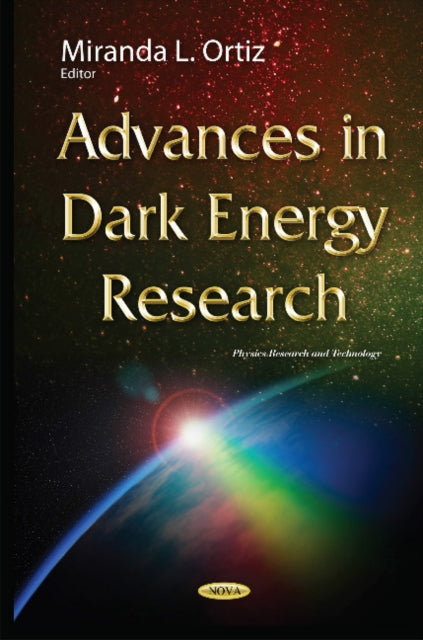 Book cover of: Advances in Dark Energy Research. By: Miranda L. Ortiz