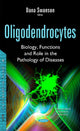 Book cover of: Oligodendrocytes. By: Dana Swanson