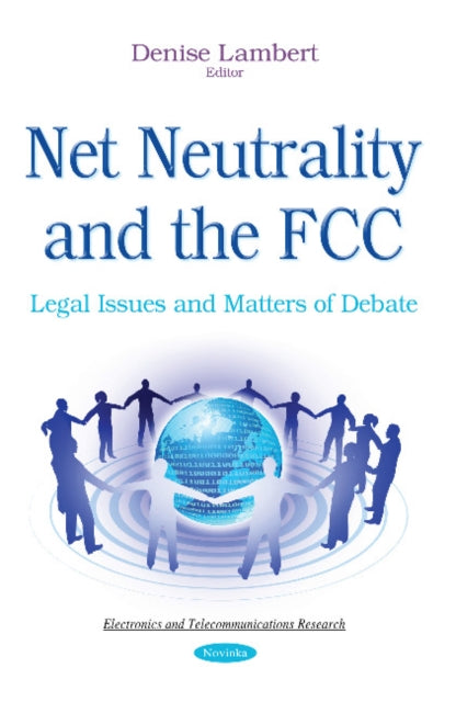Book cover of: Net Neutrality & the FCC. By: Denise Lambert