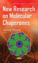 Book cover of: New Research on Molecular Chaperones. By: Jaime Wyatt