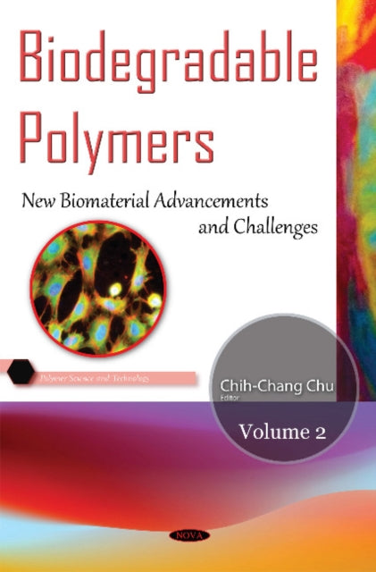Book cover of: Biodegradable Polymers. By: Chih-Chang Chu