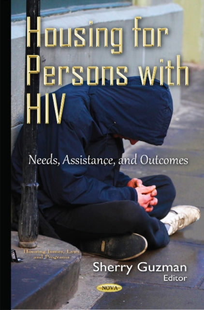 Book cover of: Housing for Persons with HIV. By: Sherry Guzman