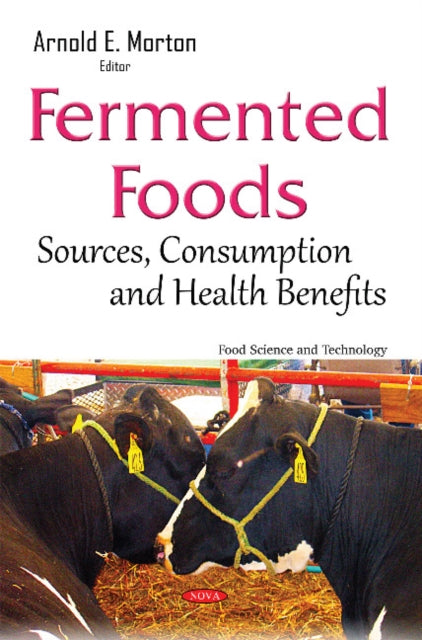 Book cover of: Fermented Foods. By: Arnold E. Morton