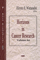 Book cover of: Horizons in Cancer Research. By: Hiroto S. Watanabe