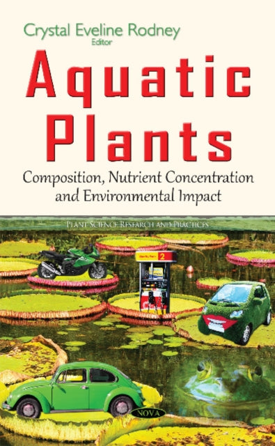 Book cover of: Aquatic Plants. By: Crystal Eveline Rodney