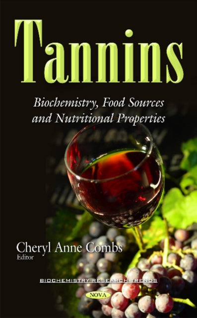 Book cover of: Tannins. By: Cheryl Anne Combs