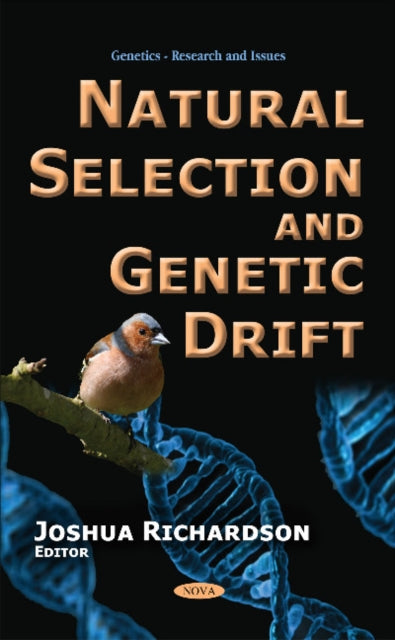 Book cover of: Natural Selection & Genetic Drift. By: Joshua Richardson