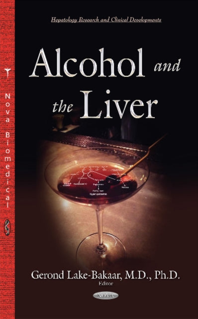 Book cover of: Alcohol & the Liver. By: Gerond V. Lake-Bakaar