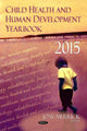 Book cover of: Child Health & Human Development Yearbook 2015. By: Joav Merrick