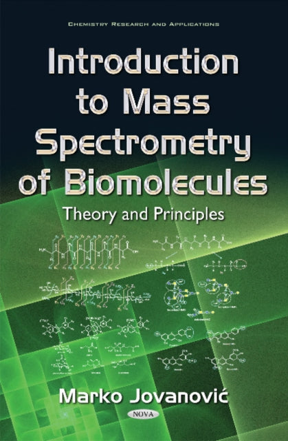 Book cover of: Introduction to Mass Spectrometry of Biomolecules. By: Marko Jovanović