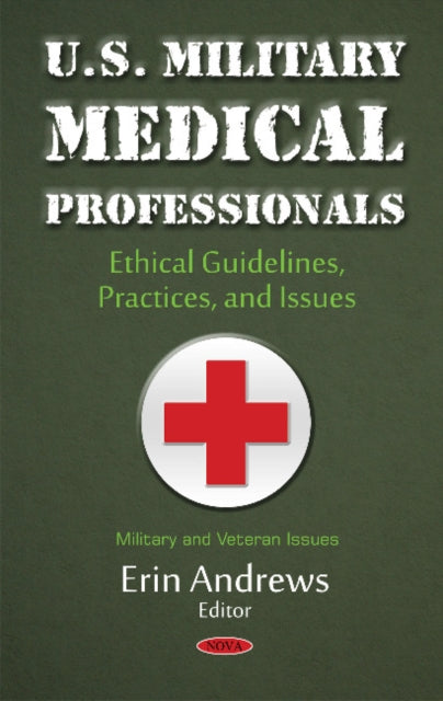 Book cover of: U.S. Military Medical Professionals. By: Erin Andrews