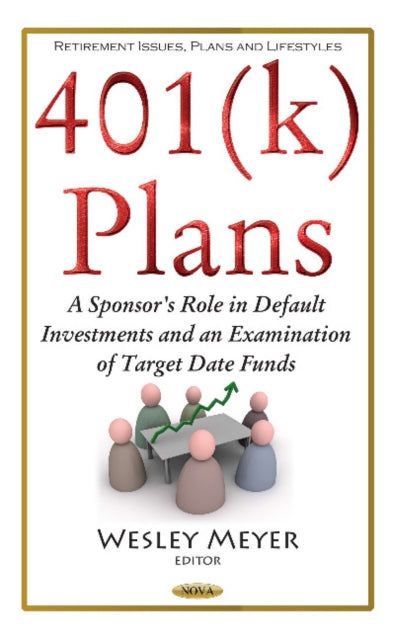 Book cover of: 401(k) Plans. By: Wesley Meyer