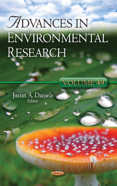 Book cover of: Advances in Environmental Research. By: Justin A. Daniels