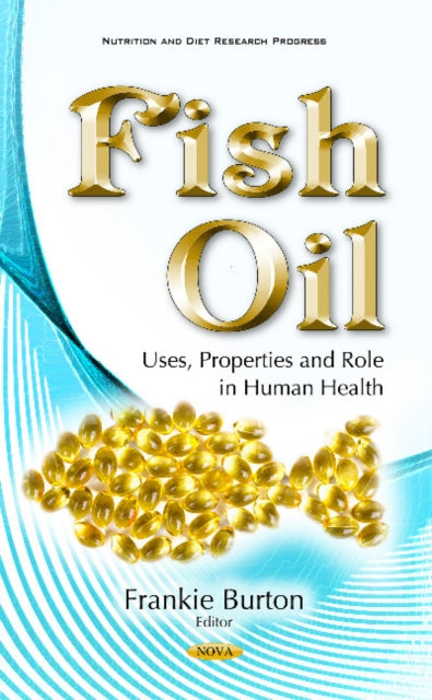 Book cover of: Fish Oil. By: Frankie Burton