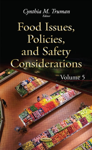 Food Issues, Policies, & Safety Considerations